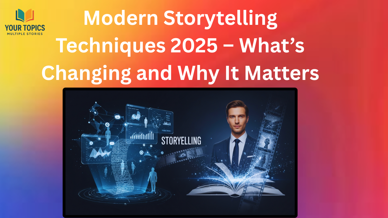Modern Storytelling Techniques 2025 – What’s Changing and Why It Matters
Modern Storytelling Techniques 2025 – What’s Changing and Why It Matters