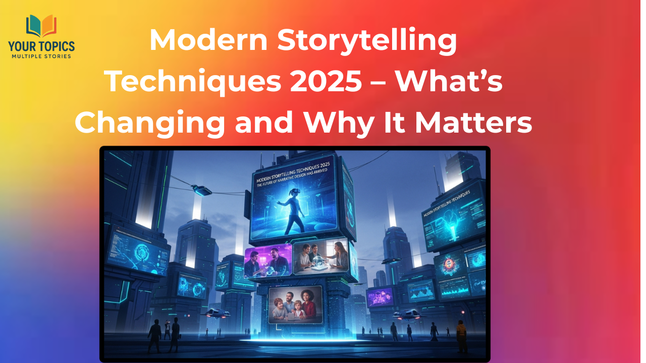 Real-World Examples of Modern Storytelling Techniques 2025