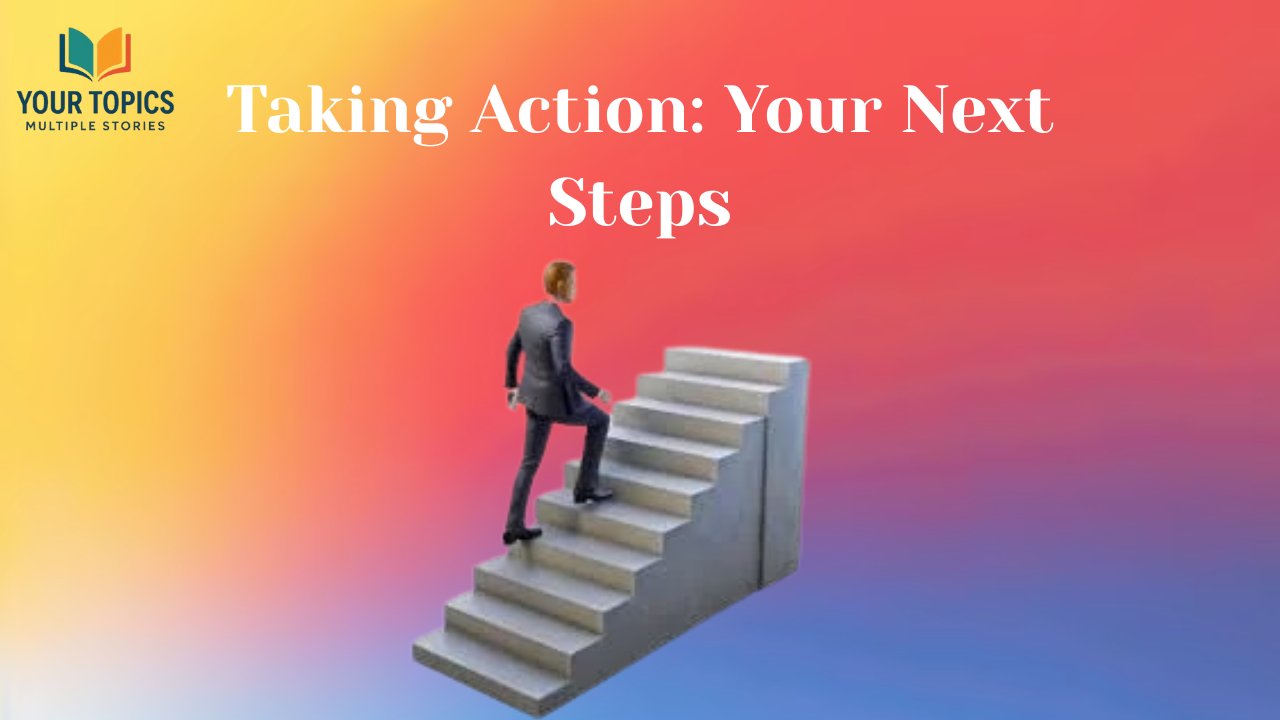 Taking-Action-Your-Next-Steps