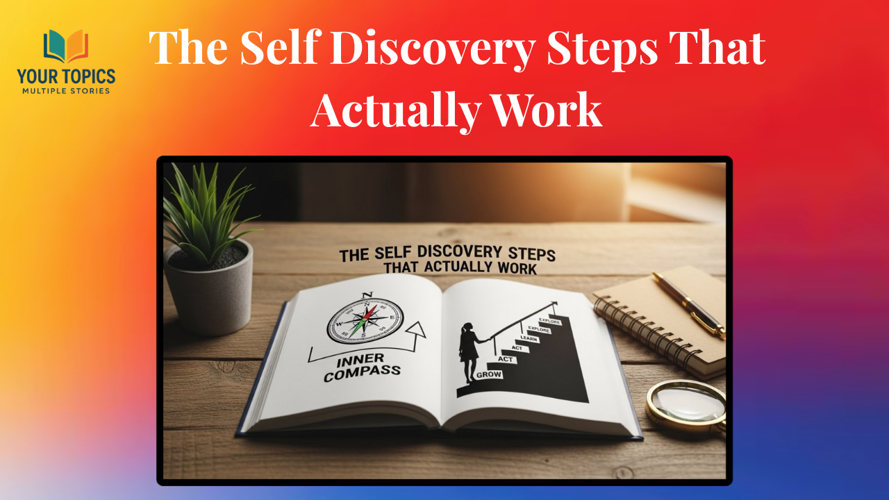 The-Self-Discovery-Steps-That-Actually-Work